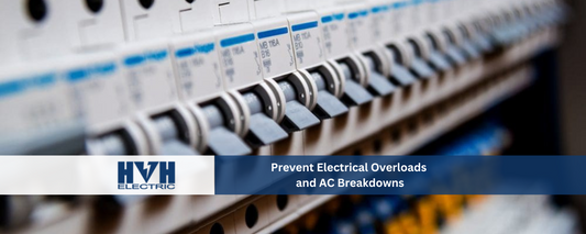 Prevent Electrical Overloads and AC Breakdowns